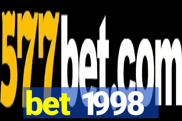 bet 1998